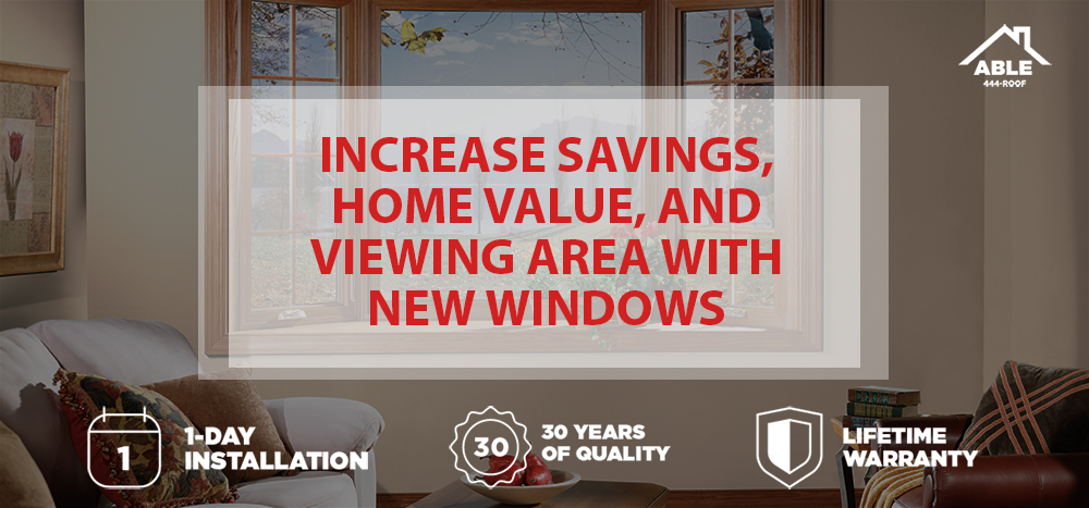 Benefits of New Windows by Able Roof