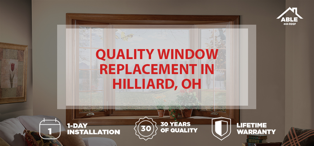 Wuality Window Replacement Hilliard Ohio