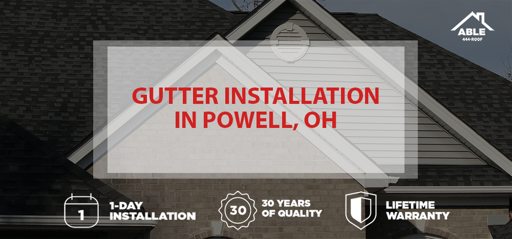 Gutter Installation Powell, Ohio