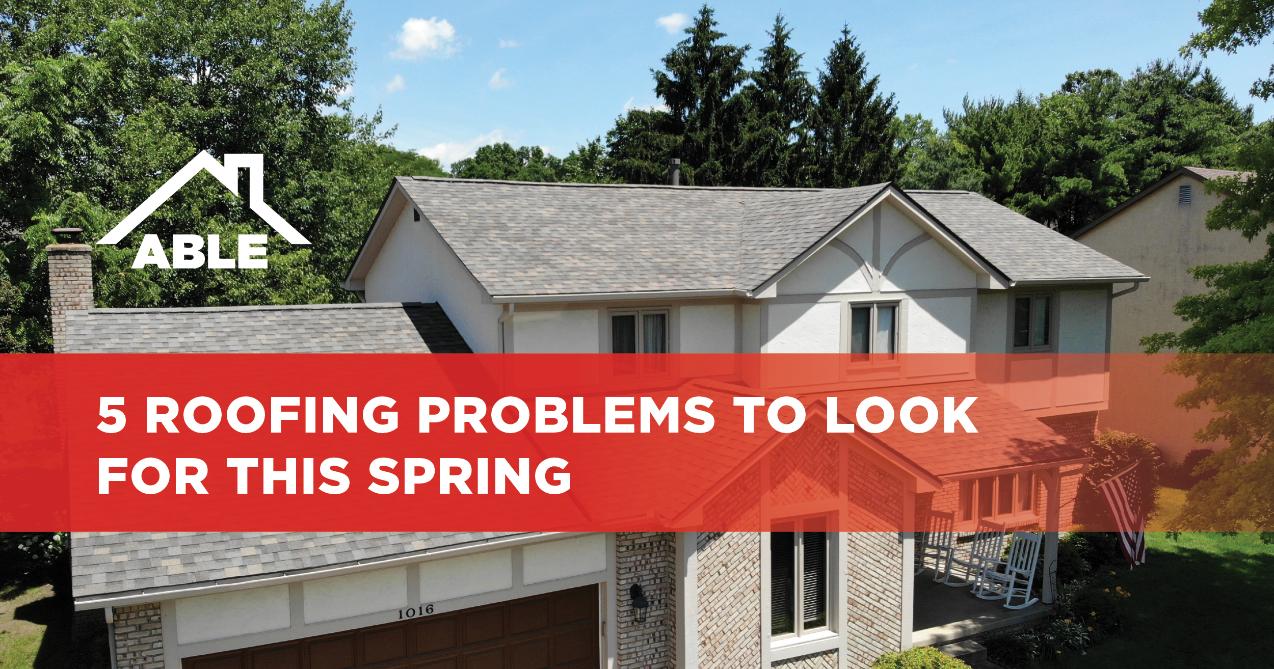 5 roofing problems to look for this spring
