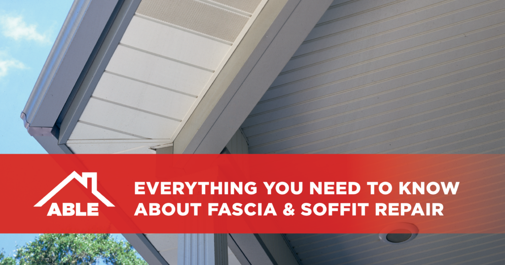 Everything you need to know about fascia and soffit repair