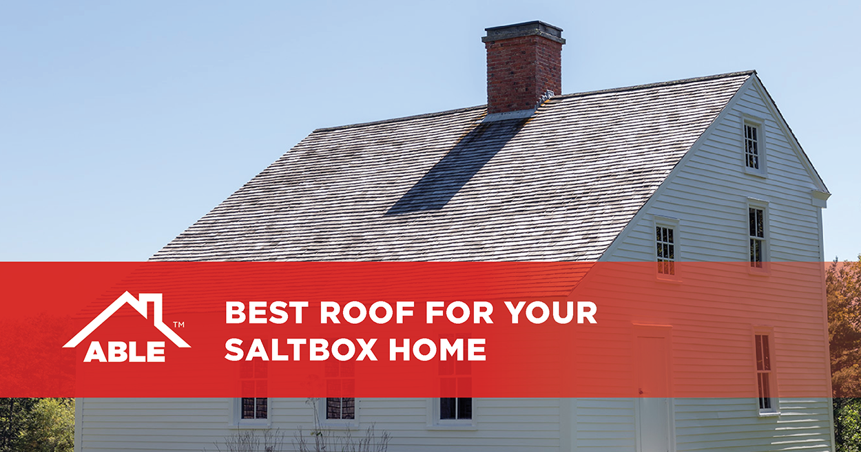 Best Roof for Your Saltbox Home