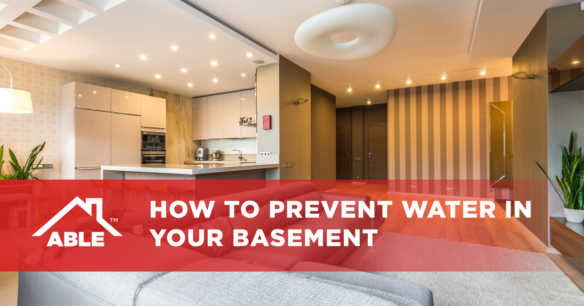 How to Prevent Water in Your Basement