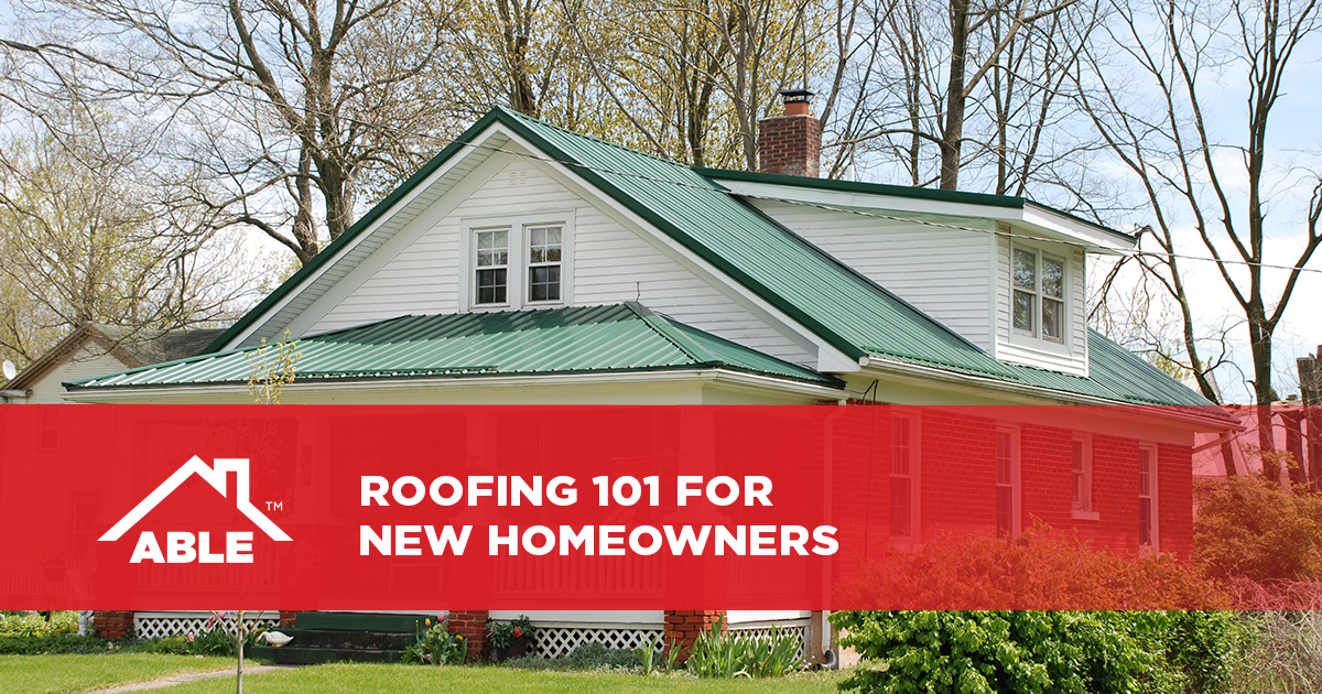 10 Must Haves for New Homeowners - Able Roofing