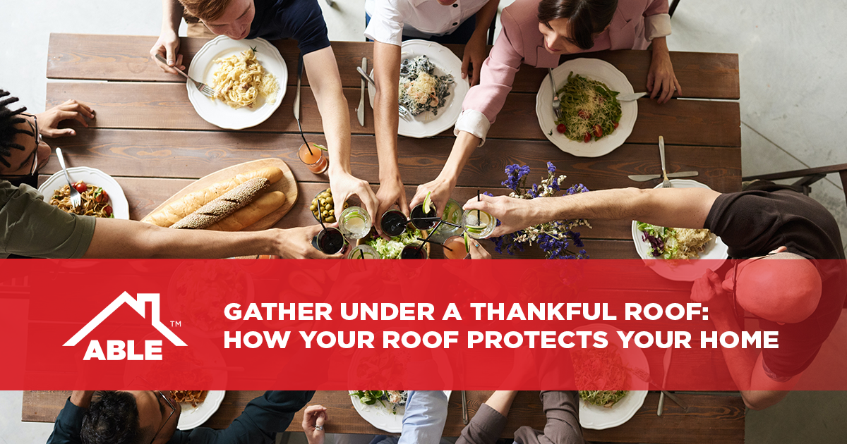 Gather Under a Thankful Roof: How Your Roof Protects Your Home