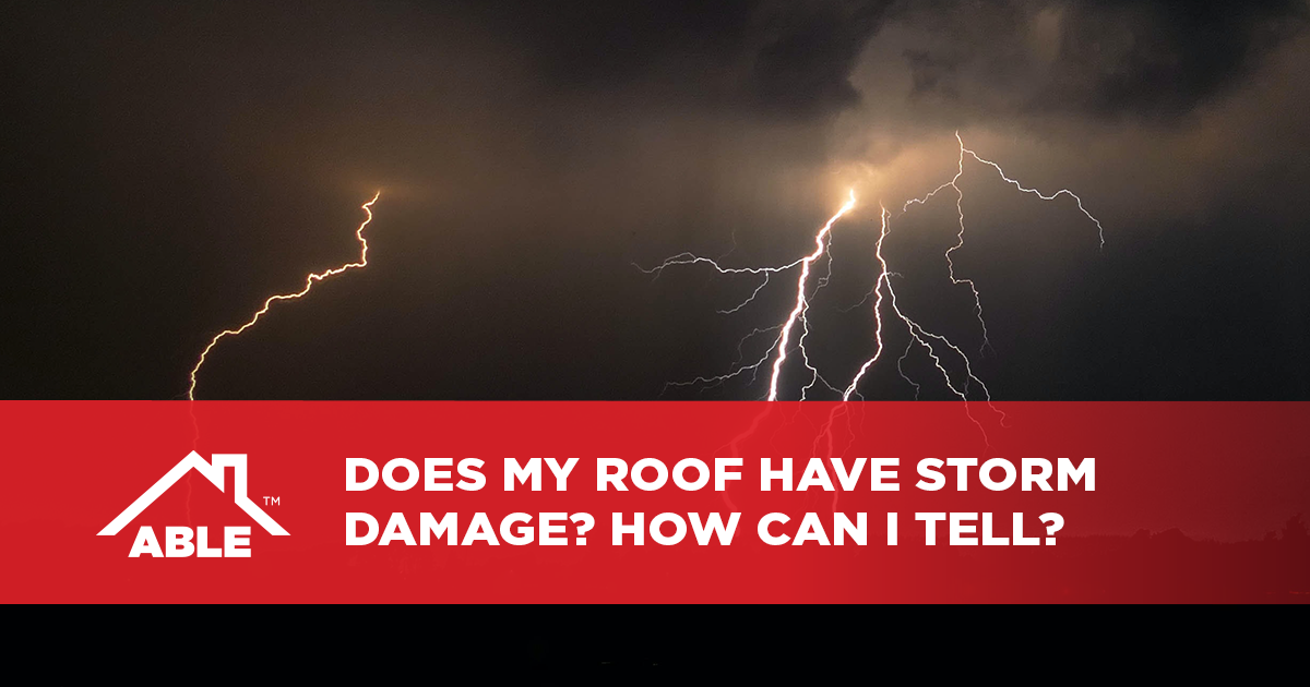 Does My Roof Have Storm Damage? How Can I Tell?