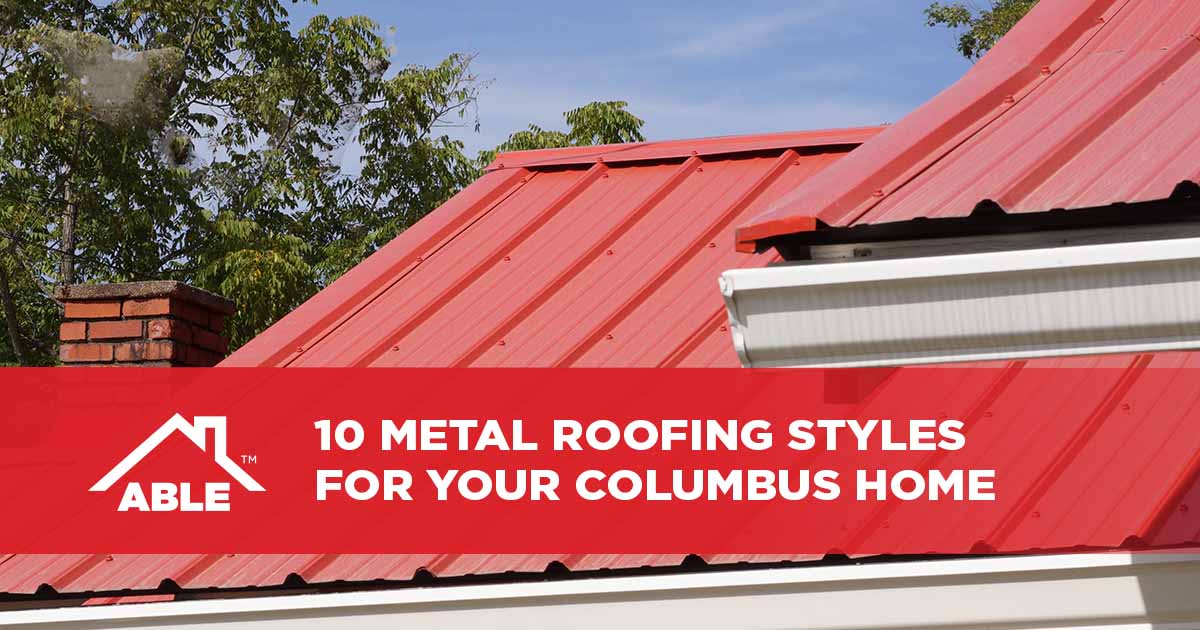 10 Metal Roofing Styles for Your Columbus Home