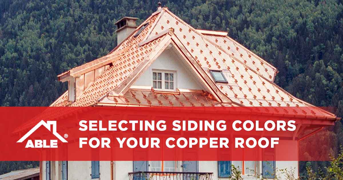 Selecting Siding Colors For Your Copper Roof