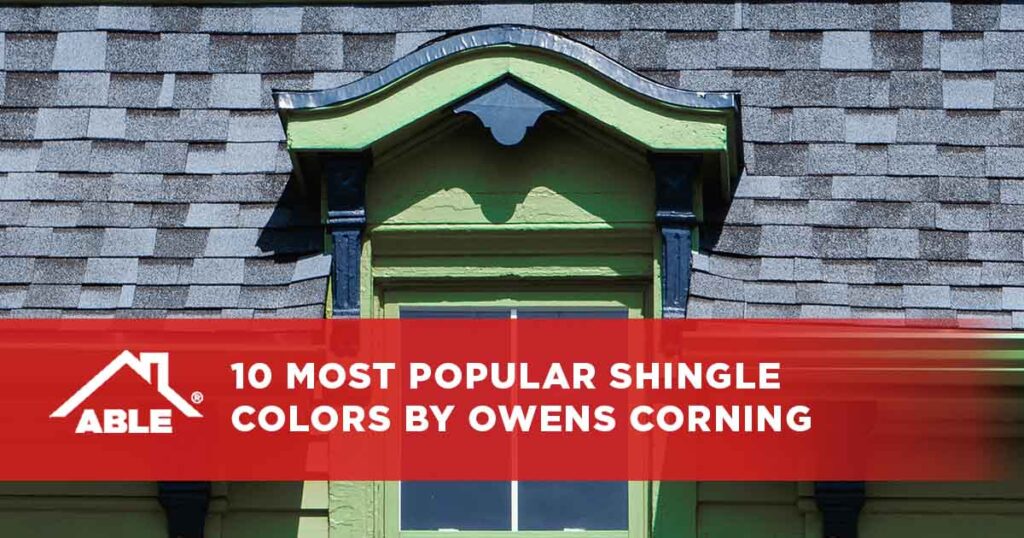 10 Most Popular Shingle Colors by Owens Corning