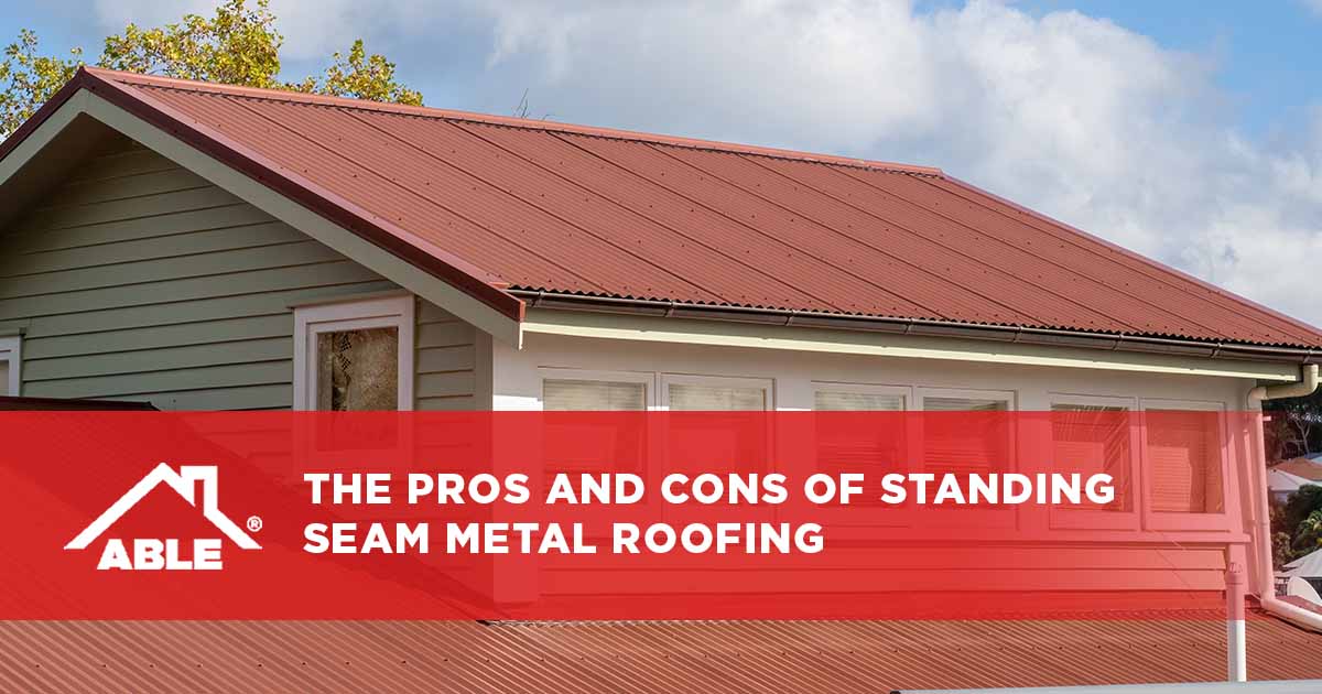 The Pros and Cons of Standing Seam Metal Roofing